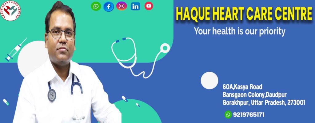 Haque Heart Care Centre Gorakhpur