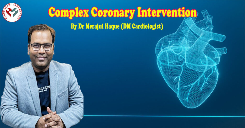 Complex Coronary Intervention