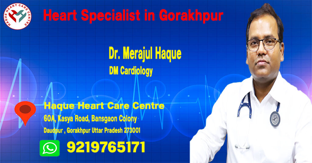 Heart Specialist in Gorakhpur